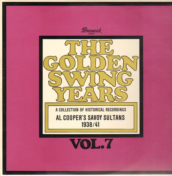 Al Cooper And His Savoy Sultans The Golden Swing Years Vol 7