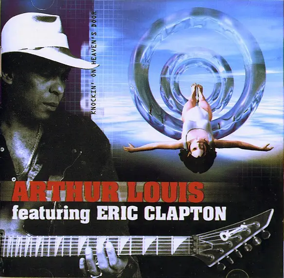Arthur Louis Featuring Eric Clapton Knockin On Heaven S Door Vinyl Records Lp Cd On Cdandlp