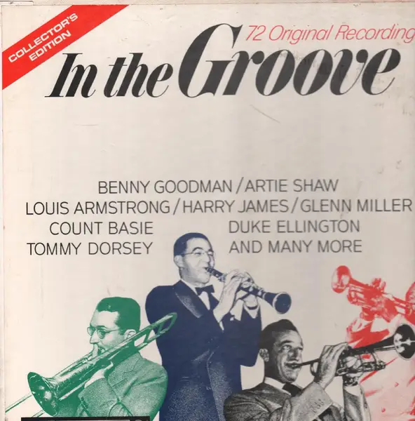 BENNY GOODMAN, ARTIE SHAW, LOUIS ARMSTRONG,.. - In The Groove (RECORD 5 MISSING) - LP x 5