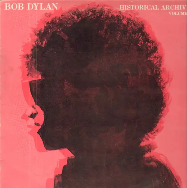BOB DYLAN - Historical Archives Vol. 1 - LP