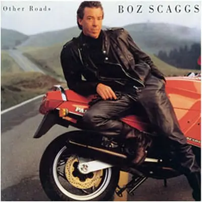 boz-scaggs-other-roads.jpg