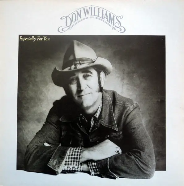 Don Williams Especially for you (Vinyl Records, LP, CD) on CDandLP