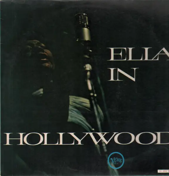 Ella Fitzgerald In hollywood (Vinyl Records, LP, CD) on CDandLP