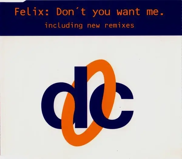 Felix Don t you want me (Vinyl Records, LP, CD) on CDandLP