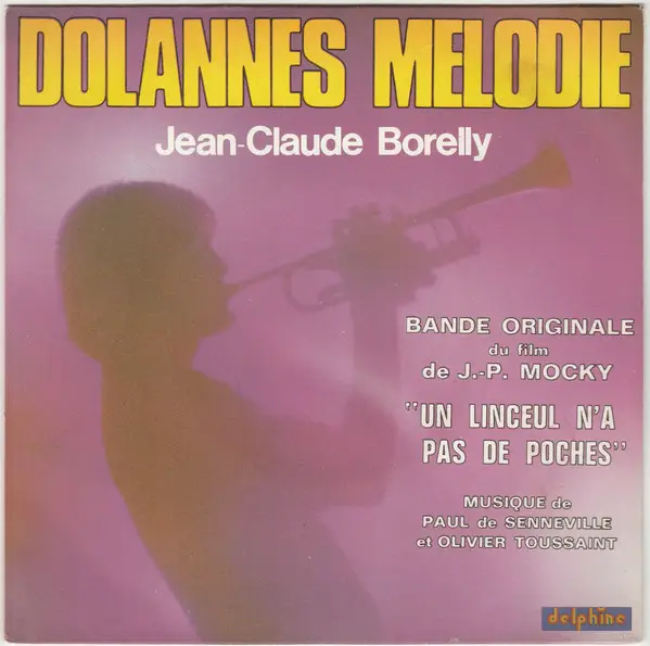 Jean-Claude Borelly Dolannes Mélodie (PINK PAPER LABEL)