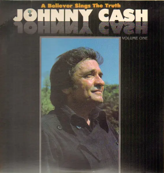 Johnny Cash A believer sings the truth (Vinyl Records, LP, CD) on CDandLP