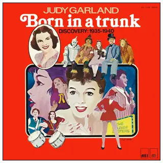 judy garland born in a trunk - discovery: 1935-1940