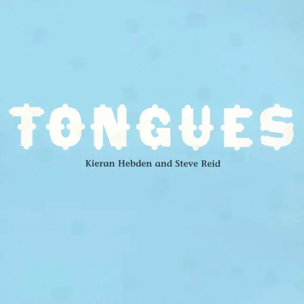 Tongues - Kieran Hebden And Steve Reid - ( CD ) - 売り手