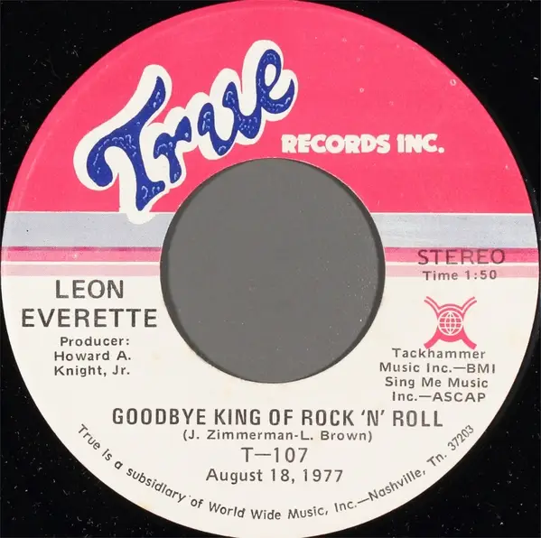 Goodbye King Of Rock N Roll De Leon Everette T X Chez Recordsale
