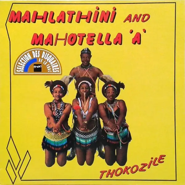 Mahlathini And The Mahotella Queens Thokozile