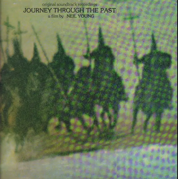 NEIL YOUNG - Journey Through The Past (+INSERT) - LP x 2