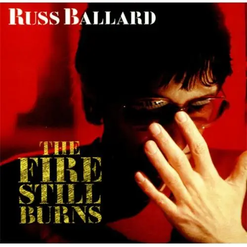 Playlist Musique (tous styles, tous supports) Russ-ballard-the-fire-still-burns-1