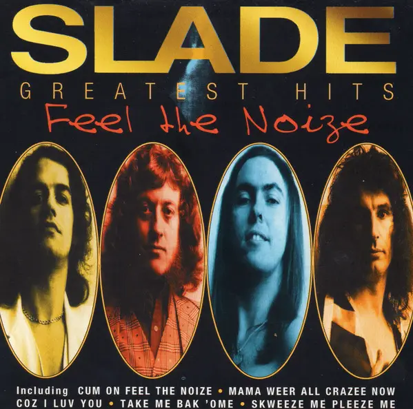 slade greatest hits (feel the noize)