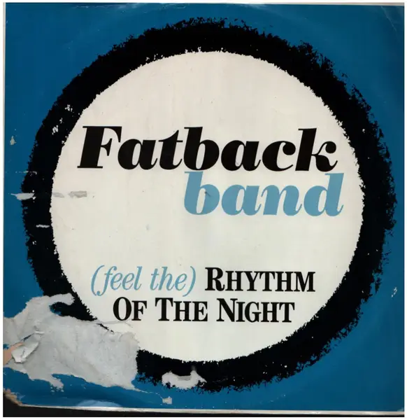 The Fatback Band (Feel The) Rhythm Of The Night