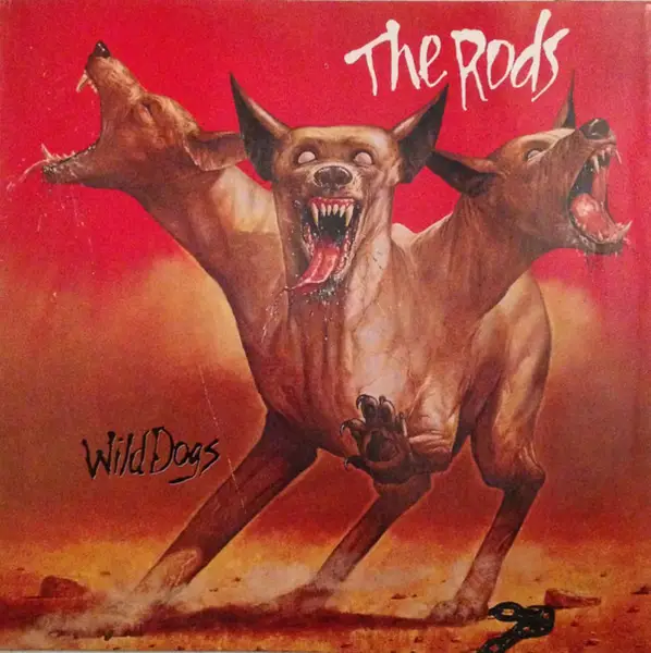 The Rods Wild Dogs