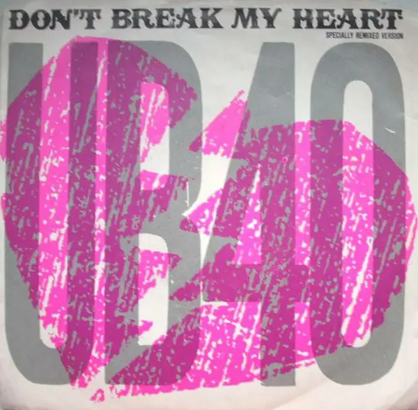 don t break my heart ub40