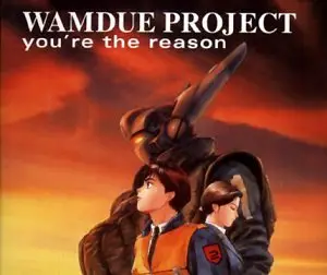 WAMDUE PROJECT - You'Re the Reason - CD single