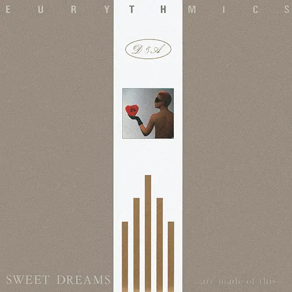 Sweet dreams are made. Eurythmics Sweet Dreams are made of this. Sweet Dreams обложка. Sweet Dreams (are made of this) '91 Eurythmics. Eurythmics Sweet Dreams (are made of this) album Cover 1987.