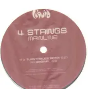 4 Strings - Mainline