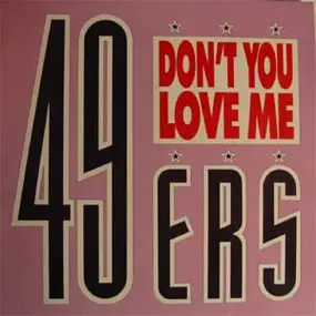 49 Ers - Don't you love me