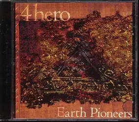 4hero - Earth Pioneers