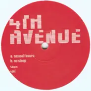 4th Avenue - Sexual Favors / No Sleep