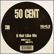 50 Cent - Rotten Apple / U Not Like Me
