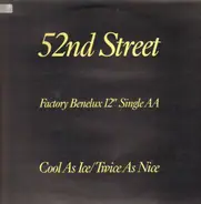 52nd Street - Cool As Ice
