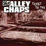 56#alley Chaps - Ticket to the End