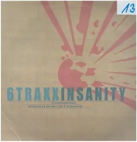 6 Traxx - Insanity / Benegeserit