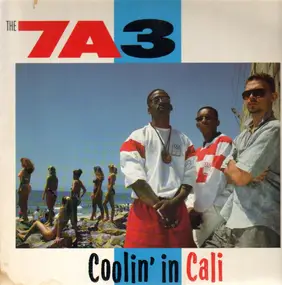 The 7A3 - Coolin' in Cali