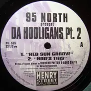 95 North - Da Hooligans Pt. 2