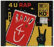 98 Zwo Kriegt Ihr Nicht Ko! , Radio 4 U - 4 U Rap