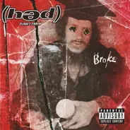 (Hed) P. E. - Broke