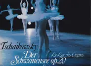 Tchaikovsky - Der Schwanensee Op. 20 - Le Lac Des Cygnes