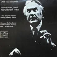 Otar Taktakishvili - Violinkonzert F-moll / Klavierkonzert C-moll