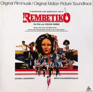 Stavros Xarhakos, Nikos Dimitratos - Rembetiko - Original Motion Picture Soundtrack