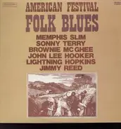 Memphis Slim, Jimmy Reed, John Lee Hooker a.o. - American Festival Folk Blues