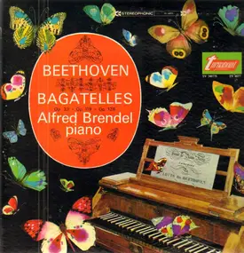 Ludwig Van Beethoven - Bagatelles  Op. 33 · Op. 119 · Op. 126