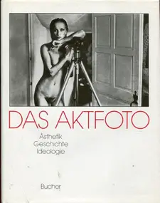 Michael Köhler / Gisela Barche - Das Aktfoto