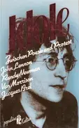 Siegfried Schmidt-Joos - Idole 2. Zwischen Poesie und Protest: John Lennon, Van Morrison, Randy Newman, Jacques Brel