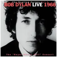 Bob Dylan - Live 1966 (The 'Royal Albert Hall' Concert)