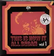 Various - This Is How It All Began Vol. 1