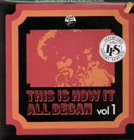 Various Artists - This Is How It All Began Vol. 1