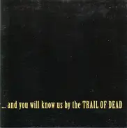 ...And You Will Know Us By The Trail Of Dead - Baudelaire