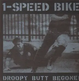 1-Speed Bike - Droopy Butt Begone!
