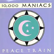 10,000 Maniacs - Peace Train