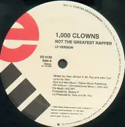 1000 Clowns - Not The Greatest Rapper