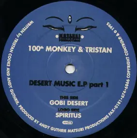 The 100th Monkey - Desert Music E.P Part 1