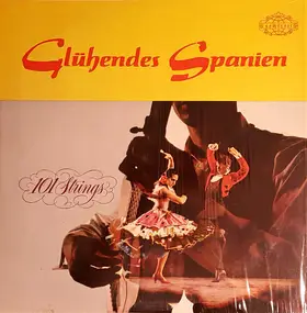 101 Strings Orchestra - Glühendes Spanien